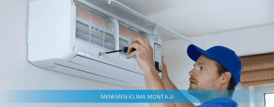Menemen İlçemi Profilo Klima Montajı